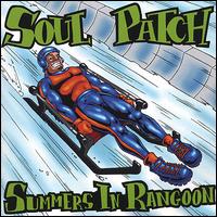 Soul Patch - Summers in Rangoon lyrics