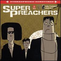 Super Preachers - Stereophonic Sometimes lyrics
