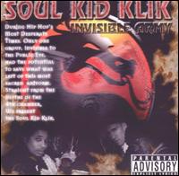 Soul Kid Klik - Invisible Army lyrics