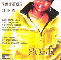 Sose - From Strugglin 2 Bubblin lyrics