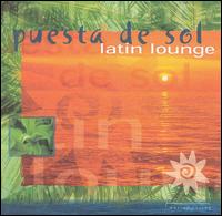 Puesta De Sol - Latin Lounge lyrics