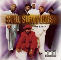 Soul Survyvors - The Birth lyrics