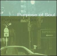 Purpose of Soul - Purpose of Soul lyrics