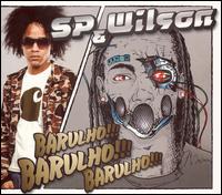 SP & Wilson - Barulho! lyrics