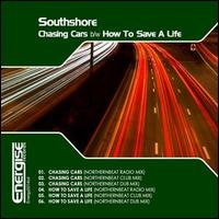 Southshore - Chasing Cars/How to Save a Life lyrics