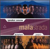 Speaker Cenzou - Malastrada lyrics