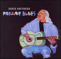 Ernie Southern - Prozac Blues lyrics