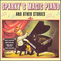 Sparky - Sparky's Magic Piano And Other Stories lyrics