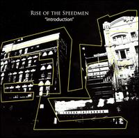 Rise of the Speedmen - Introduction lyrics