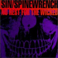 Sin & Spinewrench - No Restfor the Wicked lyrics