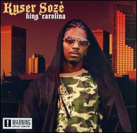 Kyser Soze - King Carolina lyrics