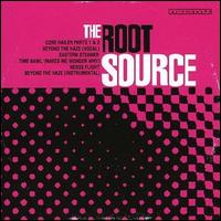 The Root Source - The Root Source lyrics