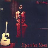Sparlha Swa - Uprising: The Home-Recordings lyrics