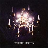 Spiritus Mortis - Spiritus Mortis lyrics