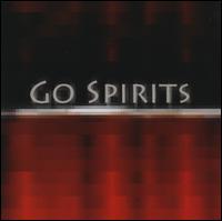 Go Spirits - Go Spirits lyrics
