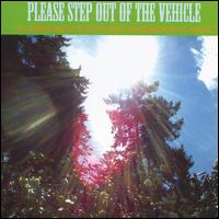 Please Step out of the Vehicle - Sleeping Right and the Best in Homeopathic Magic lyrics