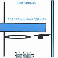 Bill Spann - Bill Spann and Friends lyrics