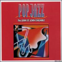 John St. John [Engineer] - Pop Jazz lyrics