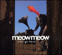 Meow Meow - Snow Gas Bones lyrics