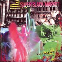 Super Black Market - Will Sell Anything lyrics