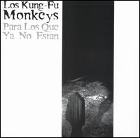 Los Kung-Fu Monkeys - Para los Que Ya No Estan lyrics