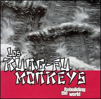 Los Kung-Fu Monkeys - Rebuilding the World lyrics