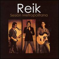 Reik - Sesion Metropolitana lyrics