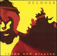 Recover - Rodeo and Picasso lyrics