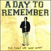 A Day to Remember - For Those Who Have Heart lyrics