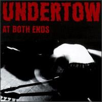 Undertow - At Both Ends lyrics