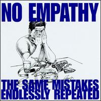 No Empathy - Same Mistakes Endlessly Repeated lyrics