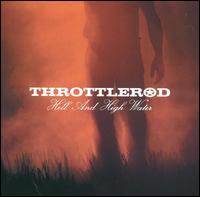 Throttlerod - Hell and High Water lyrics