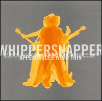 Whippersnapper - Appearances Wear Thin lyrics
