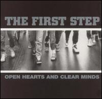 The First Step - Open Hearts and Clear Minds lyrics