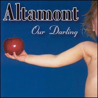 Altamont - Our Darling lyrics