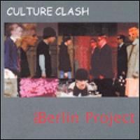 The Berlin Project - Culture Clash lyrics