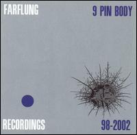 Farflung - 9 Pin Body lyrics