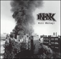 INDK - Kill Whitey! lyrics