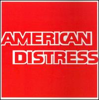 American Distress - American Distress lyrics