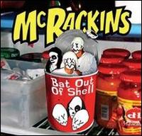The McRackins - Bat Out of Shell lyrics