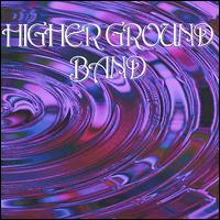 Higher Ground Band - Higher Ground, Vol. 1 lyrics