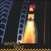 Anchor Taxi - Anchor Taxi lyrics