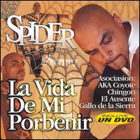 Spider - La Vida de Mi Porbenir [Bonus DVD] lyrics