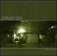 Spirit 84 - Off We Went lyrics