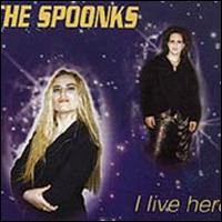 Spoonks - I Live Here lyrics