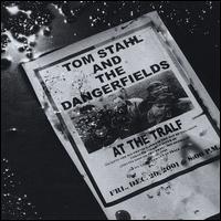 Tom Stahl - At the Tralf lyrics