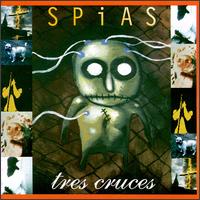 Spias - Tres Cruces lyrics