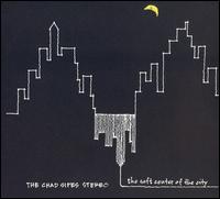 Chad Sipes - The Soft Center of the City lyrics