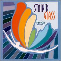 Stain'd Glass - Family Values lyrics
