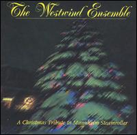 The Westwind Ensemble - Christmas Tribute to Mannheim Steamroller lyrics